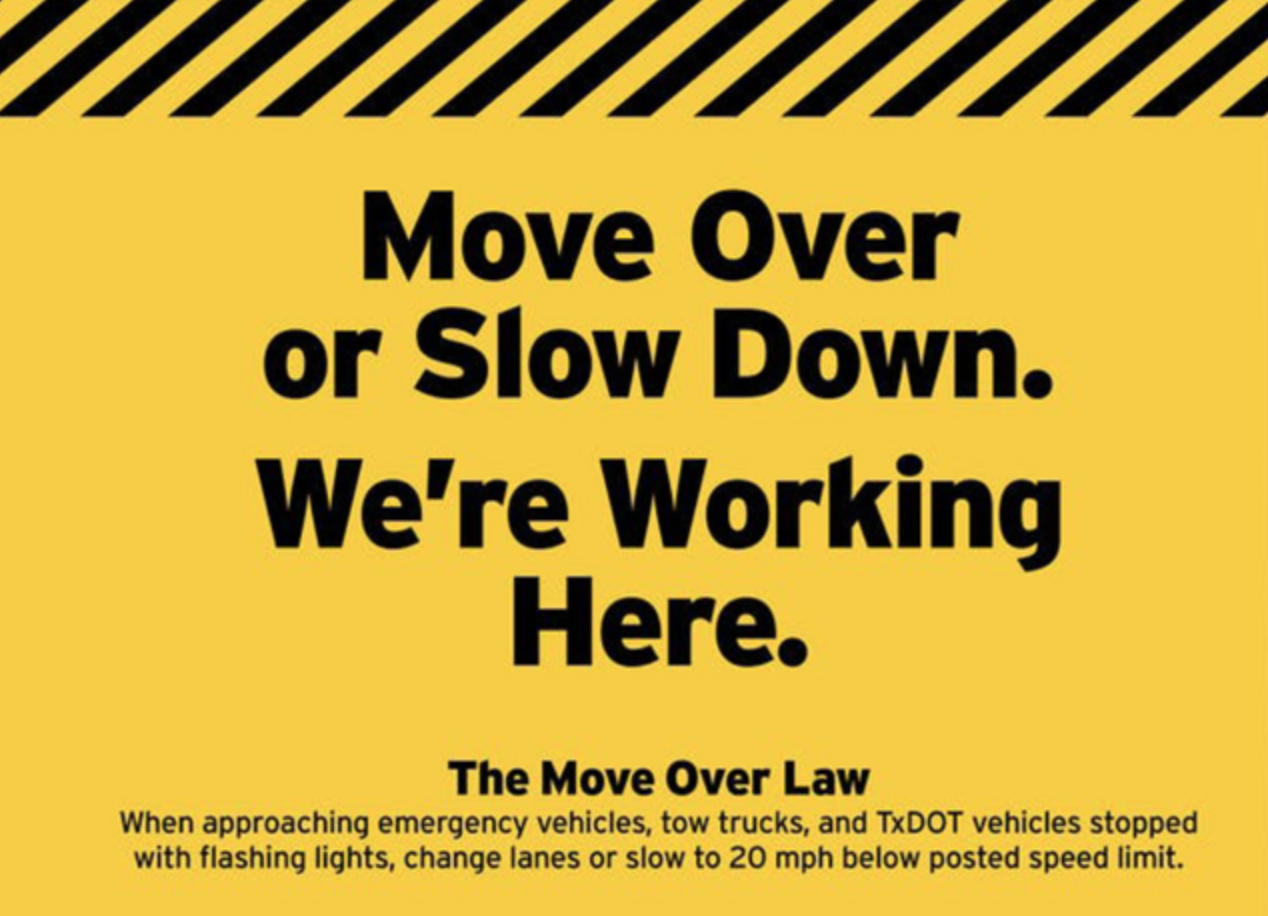 Move Over or Slow Down Law (Courtesy/TxDOT) Move Over or Slow Down Law (Courtesy/TxDOT)