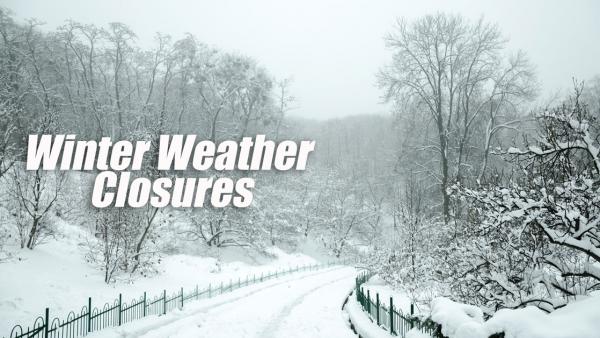 LIST: Weather Related Delays and Closings 