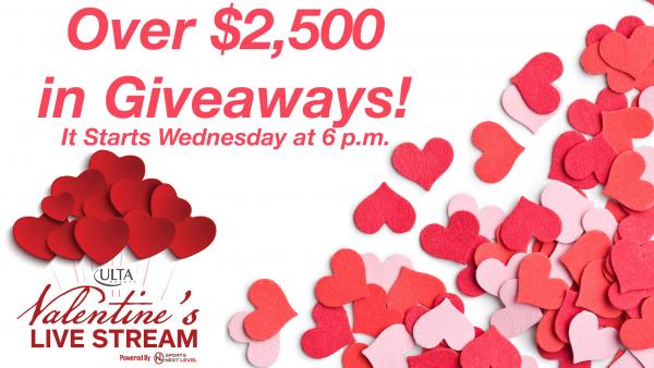 Over $2,500 in Valentine’s Prizes to be Given Away Tonight