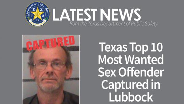 Texas Top Ten Most Wanted Criminal Arrested in Lubbock