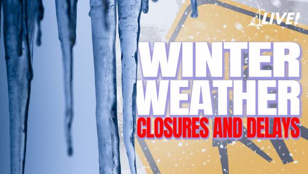Weather Related Closures for Wednesday, February 17th