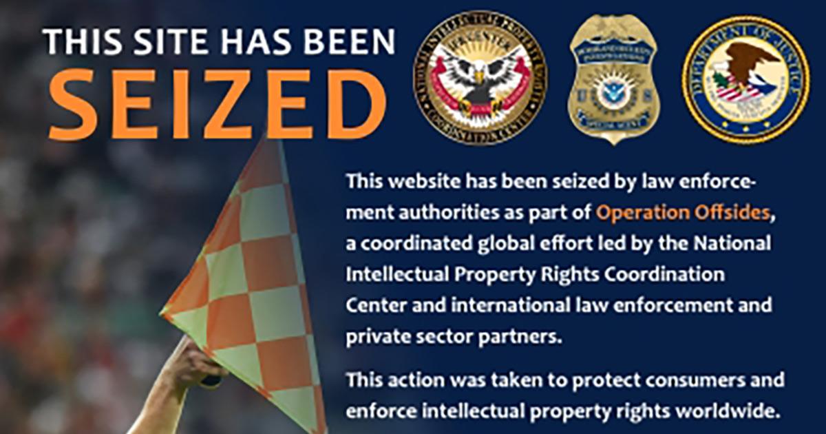 DOJ Seizes Over 1,000 Domains in Crackdown on Illegal World Cup Streaming Sites