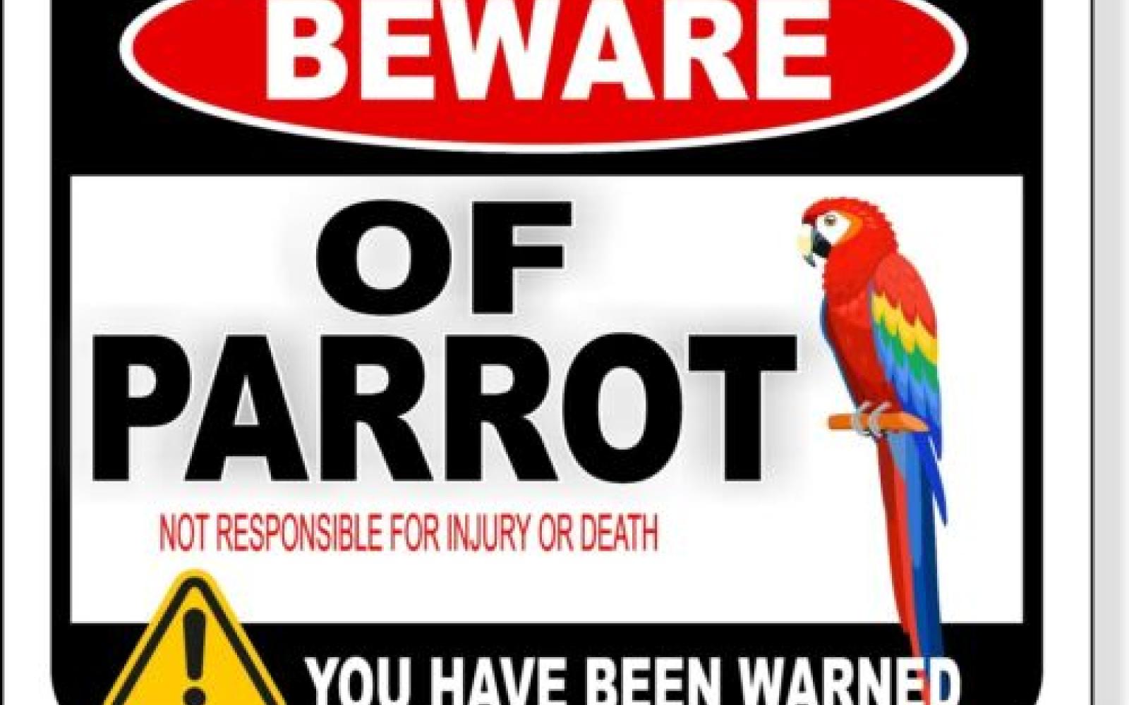 Parrot Warning Sign (Courtesy/ebay)