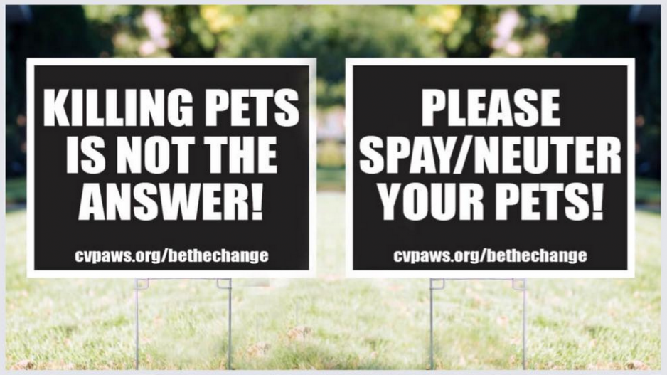 CVPAWS Spay/Neuter Yard Signs (Contributed/CVPAWS) CVPAWS Spay/Neuter Yard Signs (Contributed/CVPAWS)