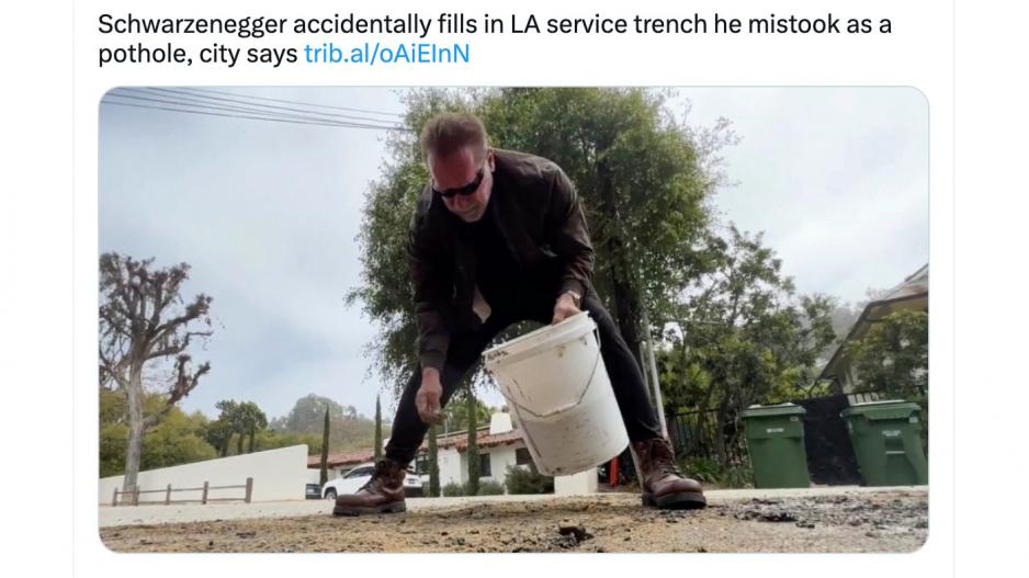 Arnold Schwarzenegger’s recent blunder, in which he took it upon himself to fill a nasty pothole in his LA neighborhood. Arnold Schwarzenegger’s recent blunder, in which he took it upon himself to fill a nasty pothole in his LA neighborhood.
