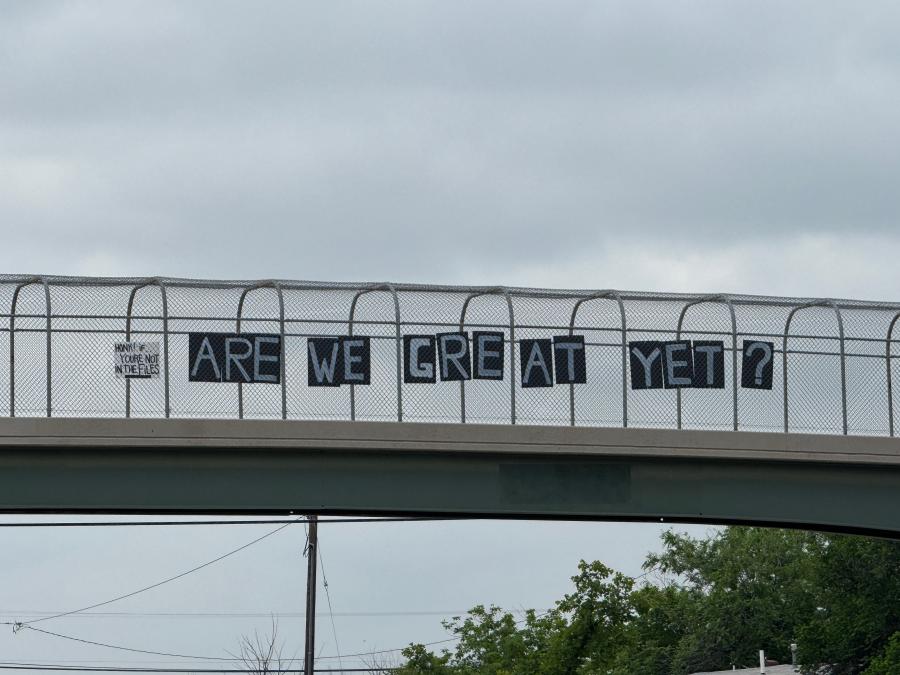 Liberal protestors placed an, "Are We Great Yet?" message above South Bryant Boulevard on Wednesday, April 15, 2026.