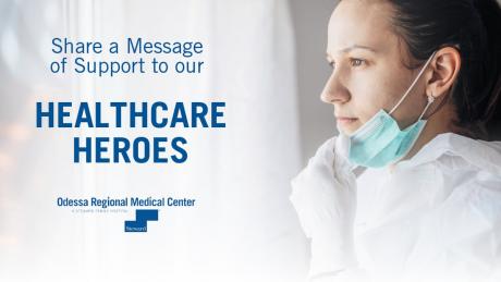 Odessa Regional Medical Center Creates Page to Show Support for Frontline Workers