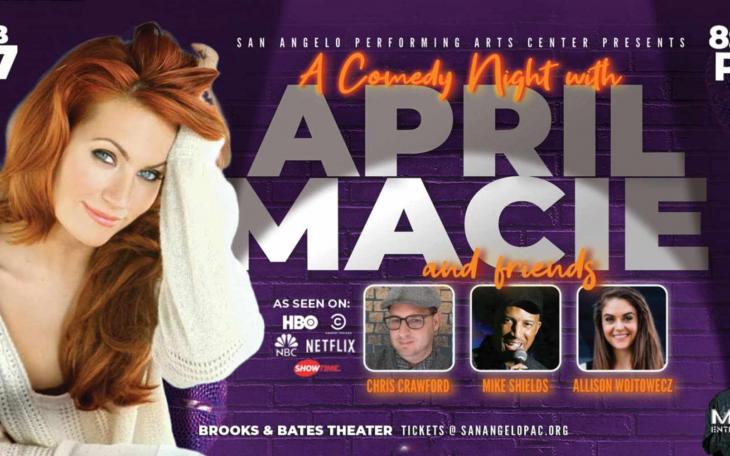 Comedian April Macie will perform in San Angelo at 8 p.m. Friday, Feb. 7.