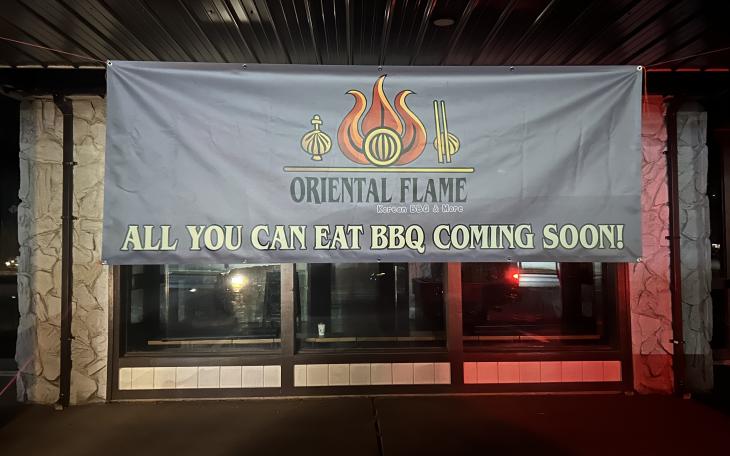 A new Korean barbecue restaurant, Oriental Flame Korean BBQ &amp; More, is set to open in San Angelo. A banner announcing “ALL YOU CAN EAT BBQ COMING SOON!” now hangs outside 4217 College Hills Blvd., the former location of GoGo GoGi Korean BBQ.