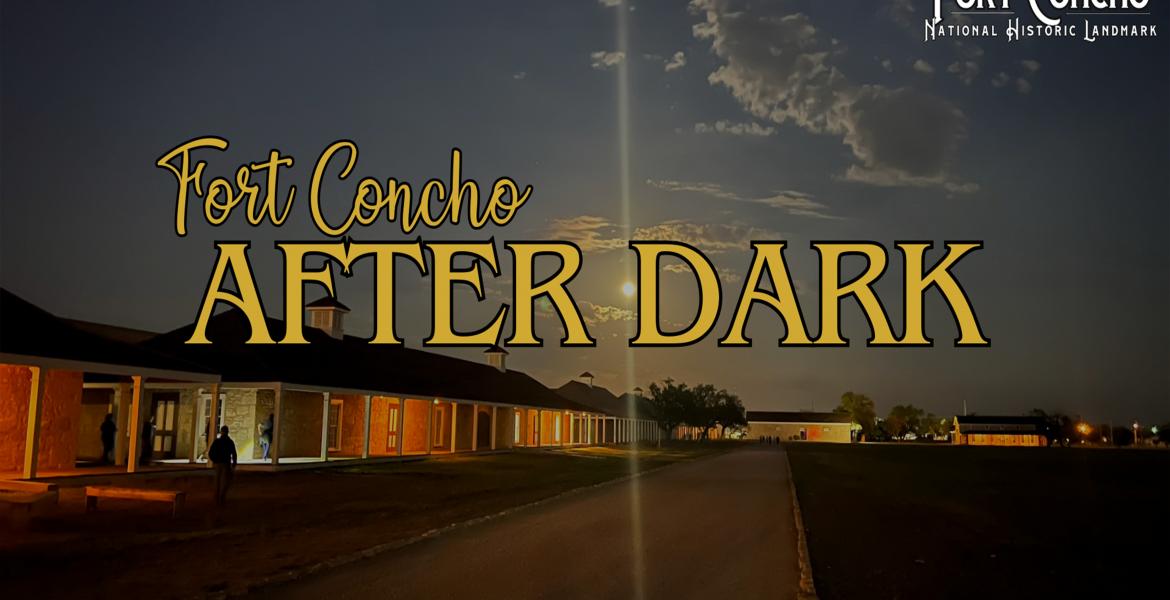 Fort Concho After Dark