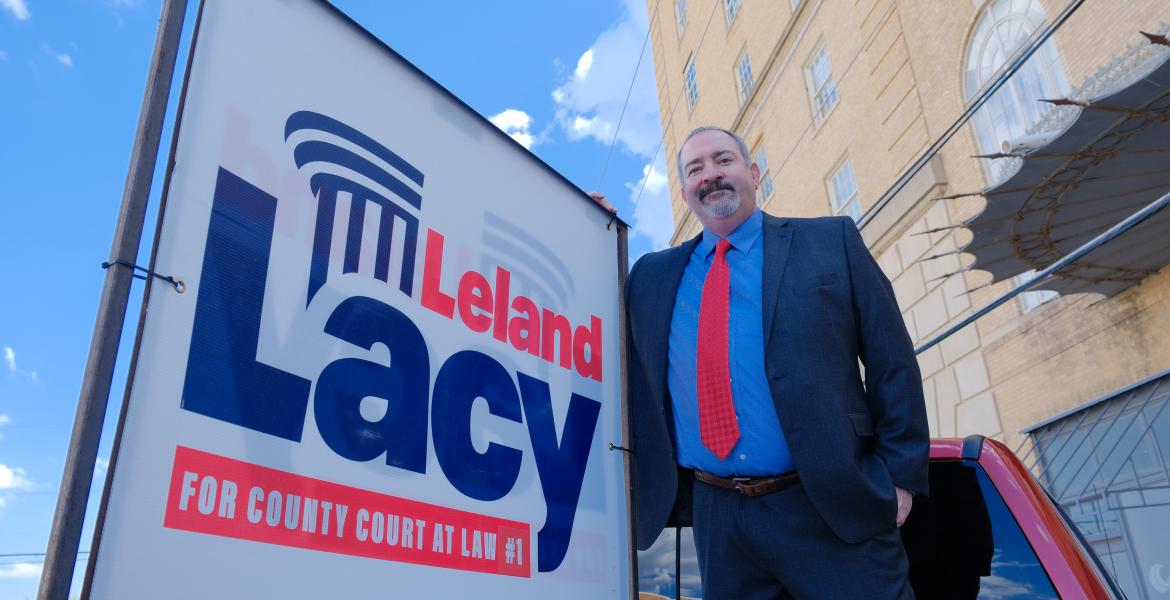 Leland Lacy For County Court at Law #1